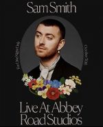 Watch Sam Smith Live at Abbey Road Studios 123movies