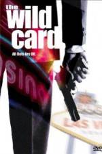Watch The Wild Card 123movies