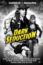 Watch Dark Seduction 123movies