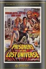 Watch Prisoners of the Lost Universe 123movies