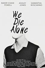 Watch We Die Alone 123movies