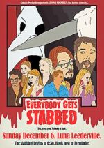 Watch Everybody Gets Stabbed 123movies