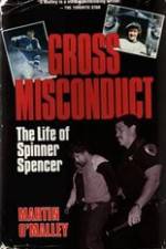 Watch Gross Misconduct The Life of Brian Spencer 123movies