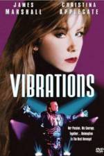 Watch Vibrations 123movies