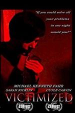 Watch Victimized 123movies