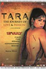 Watch Tara: The Journey of Love and Passion 123movies