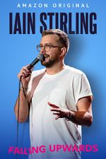 Watch Iain Stirling: Failing Upwards (TV Special 2022) 123movies