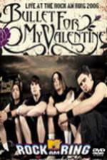 Watch Bullet for my Valentine - Rock Am Ring 123movies