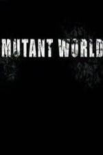 Watch Mutant World 123movies