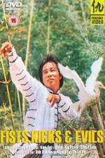 Watch The Fists, the Kicks and the Evil 123movies