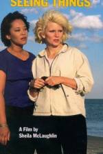 Watch She Must Be Seeing Things 123movies