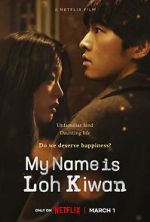 Watch My Name Is Loh Kiwan 123movies