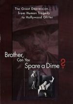 Watch Brother Can You Spare a Dime 123movies