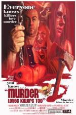 Watch Murder Loves Killers Too 123movies