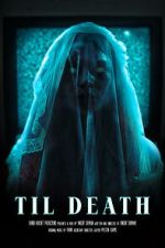 Watch Til Death (Short 2023) 123movies