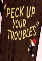 Watch Peck Up Your Troubles (Short 1945) 123movies