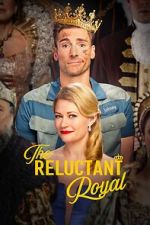 Watch The Reluctant Royal 123movies