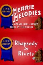 Watch Rhapsody in Rivets (Short 1941) 123movies
