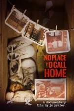Watch No Place to Call Home 123movies