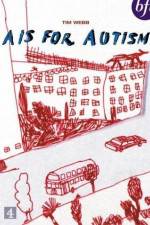 Watch A Is for Autism 123movies