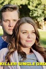 Watch Killer Single Dad 123movies