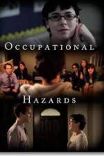 Watch Occupational Hazards 123movies
