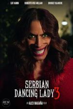 Watch Serbian Dancing Lady 3 (Short 2023) 123movies