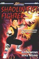 Watch Shaolin Fist Fighter 123movies