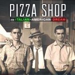 Watch Pizza Shop: An Italian-American Dream 123movies