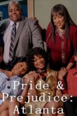 Watch Pride & Prejudice: Atlanta 123movies