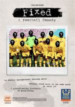 Watch Fixed: A Football Comedy 123movies