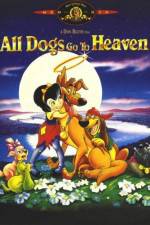 Watch All Dogs Go to Heaven 123movies