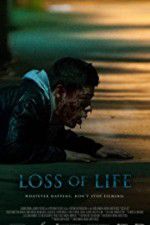 Watch Loss of Life 123movies