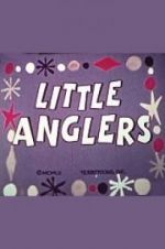 Watch Little Anglers 123movies