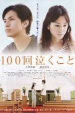 Watch 100-kai nakukoto 123movies
