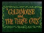 Watch Goldimouse and the Three Cats (Short 1960) 123movies