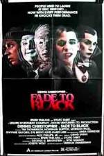 Watch Fade to Black 123movies