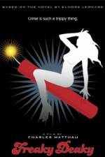 Watch Freaky Deaky 123movies