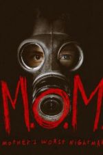 Watch M.O.M. Mothers of Monsters 123movies