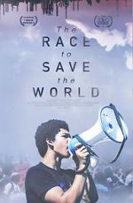 Watch The Race to Save the World 123movies