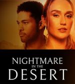 Watch Nightmare in the Desert 123movies