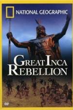 Watch National Geographic: The Great Inca Rebellion 123movies