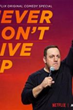 Watch Kevin James: Never Don\'t Give Up 123movies