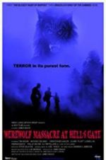 Watch Werewolf Massacre at Hell\'s Gate 123movies