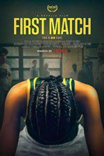 Watch First Match 123movies