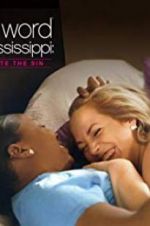 Watch L Word Mississippi: Hate the Sin 123movies