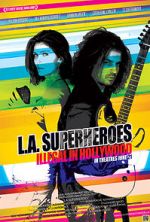 Watch L.A. Superheroes 123movies