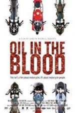 Watch Oil in the Blood 123movies