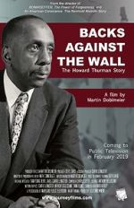 Watch Backs Against the Wall: The Howard Thurman Story 123movies