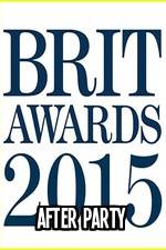 Watch The BRIT Awards - Afterparty 2015 123movies